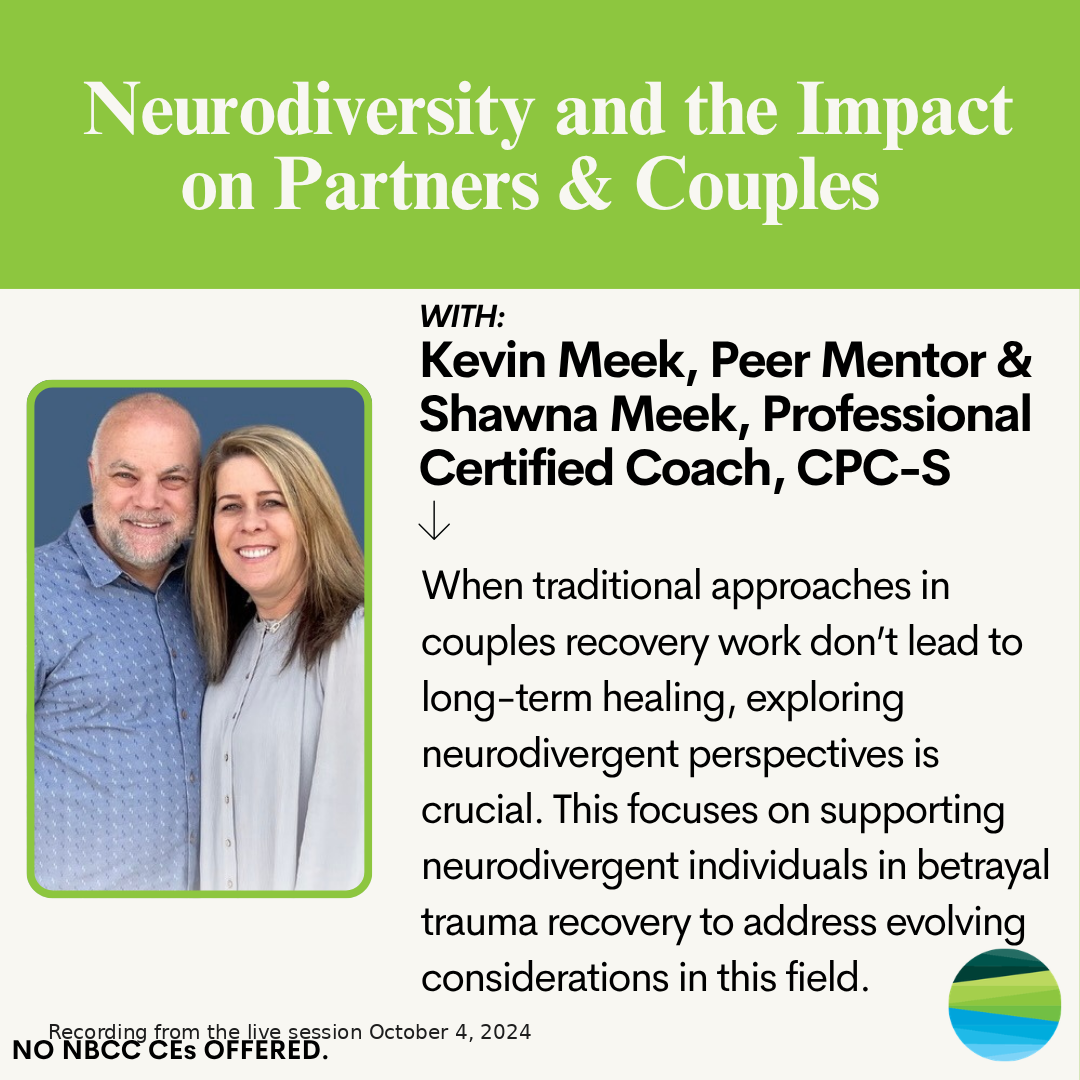 Neurodiversity and the Impact on Partners & Couples — Kevin & Shawna Meek